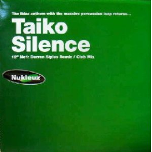 画像: TAIKO / SILENCE (UK)　　未