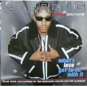 画像: Warren G / What's Love Got To Do With It?