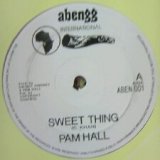 画像: $ PAM HALL / SWEET THING (ABEN 001) DELROY WILSON & PAM HALL / LONELY (Jamaica盤) ABEN001 Y9? 在庫未確認
