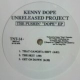 画像: Kenny Dope Unreleased Project / The Pushin' "Dope" EP 最終在庫