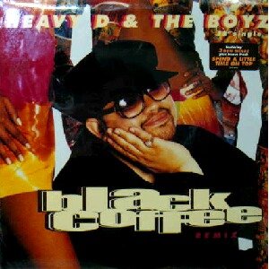 画像: HEAVY D & THE BOYZ / BLACK COFFEE (REMIX)  原修正