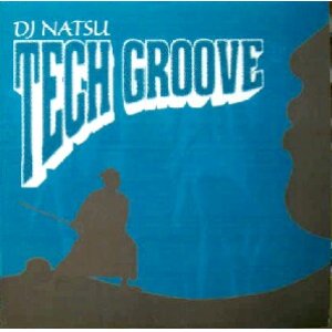 画像: $ DJ NATSU / TECH GROOVE (TK-014L) YYY312-3963-4-4 貴重盤