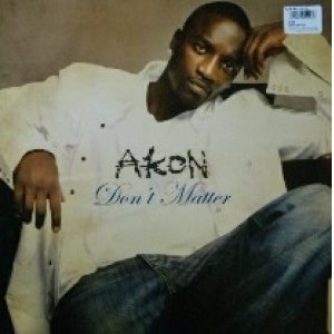 画像: Akon / Don't Matter (UK) 未