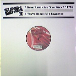 画像: $ DJ Ten / Never Land (Ace Closer Mix) Lawrence / You're Beautiful 限定 (VEJT-89330) YYY351-4395-1-1 