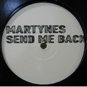 画像: $ MARTYNES / SEND ME BACK (White Label) 独 (Quincy Jones / Ai No Corrida) 原修正 YYY483-5252R-1-18