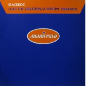 画像: $ BLACKBOX / I GOT THE VIBRATION * A POSITIVE VIBRATION (MERX 459) UK (852 865 - 1) YYY209-3071-5-15