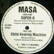 画像1: $ Masa - Super-G / Child-Bearing Machine (TTT001) YYY240-2664-4-4 レーベルジャケ