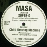 画像: $ Masa - Super-G / Child-Bearing Machine (TTT001) YYY240-2664-4-4 レーベルジャケ