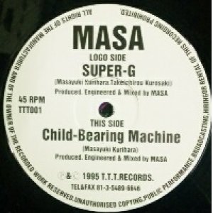 画像: $ Masa - Super-G / Child-Bearing Machine (TTT001) YYY240-2664-4-4 レーベルジャケ