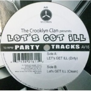 画像: Crooklyn Clan / Let's Get Ill