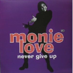 画像: MONIE LOVE / NEVER GIVE UP  原修正