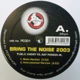 画像: %% Public Enemy vs. Ray Parker Jr. / Bring The Noise 2003 (PC001) YYY292-2513-3-3