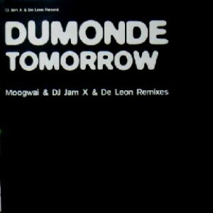 画像: DUMONDE / TOMORROW (Remixes)　　未  原修正