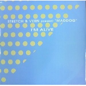 画像: $ Stretch & Vern Present "Maddog" / I'm Alive (BB 2109 MX) YYY295-3562-11-11