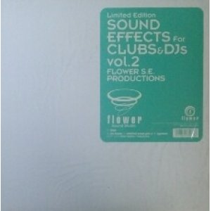 画像: $$ Flower S.E. Productions / Sound Effects For Clubs & DJs Vol. 2 (SDZA 1012) YYY241-2726-2-2