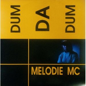 画像: Melodie MC / Dum Da Dum  未