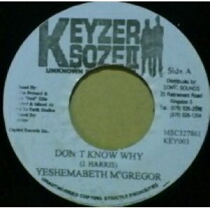 画像: %% YESHEMABETH MCGREGOR / DON'T KNOW WHY (KEY 003) ジャマイカ盤 (7inch)  原修正 Y3? 後程