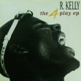 画像: R. Kelly / The 4 Play EP 未