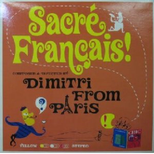 画像: $$ DIMITRI FROM PARIS / SACRE FRANCAIS! （10インチ）YP027 YYT17-5-5