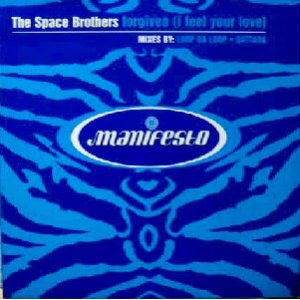 画像: $ THE SPACE BROTHERS / FORGIVEN (I FEEL YOUR LOVE) manifesto (FESX 36) 未  原修正 Y10-3F 後程済