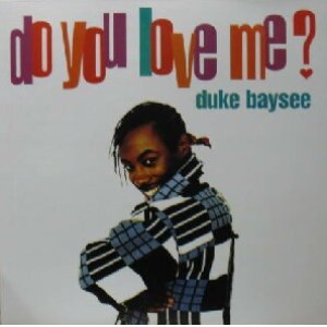 画像: DUKE BAYSEE / DO YOU LOVE ME ? (SPAIN)