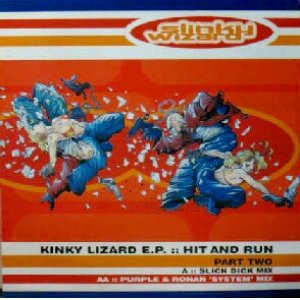 画像: SLINKY WIZARD / KINKY LIZARD E.P. :: HIT AND RUN PART TWO （サイケ）　未  原修正