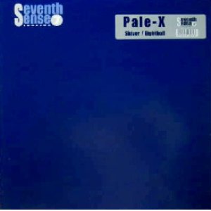 画像: PALE-X / SHIVER　　未  原修正