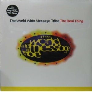 画像: THE WORLD WIDE MESSAGE TRIBE / THE REAL THING