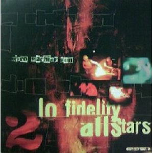 画像: Lo-Fidelity Allstars / Disco Machine Gun