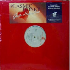 画像: PLASMIC HONEY / GOTTA HAVE LOVE  原修正