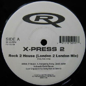 画像1: X-PRESS 2 / ROCK 2 HOUSE (LONDON 2 LONDON MIX)  原修正