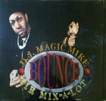 画像1: D.J. Magic Mike & Sir Mix-A-Lot / Bounce  原修正