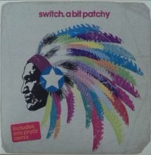 画像1: Switch / A Bit Patchy  ラスト