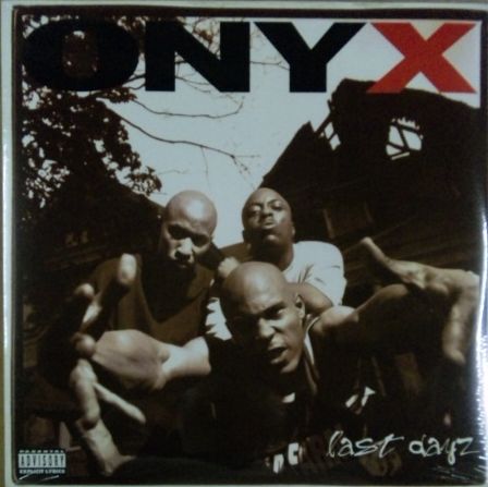 画像1: $ Onyx / Last Dayz (314 577 115-1) All We Got Iz Us (US) YYY320-4064-3-3