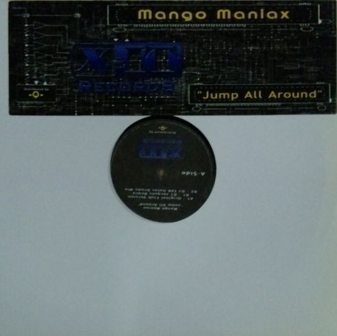 画像1: $ Mango Maniax ‎/ Jump All Around (XLTD 0024) 最終 YYY18-358-2-2