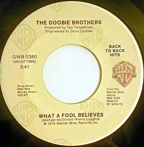 画像1: $$ The Doobie Brothers / It Keeps You Runnin' / What A Fool Believes (GWB 0380) 7inch YYS108-3-3