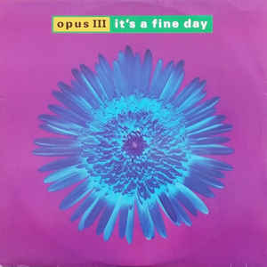 画像1: %% Opus III / It's A Fine Day (PWLT 215) 注意 D3227-4-4