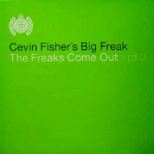 画像1: CEVIN FISHER'S BIG FREAK / THE FREAKS COME OUT PT.2　　未  原修正