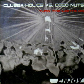 画像1: CLUBBA-HOLICS VS. COCO NUTS / TURN THE LIGHTS ON!!　　未  原修正