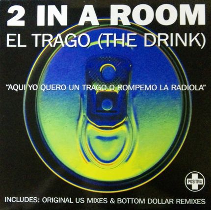 画像1: $ 2 In A Room / El Trago (The Drink) UK (12TIV-018) 12TIV-18 (7243 8 81778 6 3) YYY280-3317-3-7