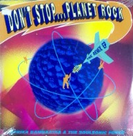 画像1: Afrika Bambaataa & The Soulsonic Force / Don't Stop... Planet Rock (The Remix EP) 未