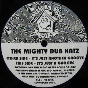 画像1: $ THE MIGHTY DUB KATZ / IT'S JUST ANOTHER GROOVE (ECB 7) YYY-359-4521-2-8 4F-2B3