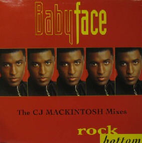 画像1: $ BABYFACE / ROCK BOTTOM (660183 6) BABY FACE  / The CJ MACKINTOSH Mixes YYY88-1572-16-16 後程済