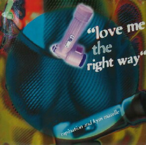 画像1: RAPINATION AND KYM MAZELLE / LOVE ME THE RIGHT WAY  原修正