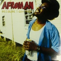 画像1: Afroman / Because I Got High 未