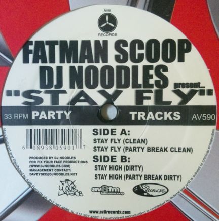 画像1: Fatman Scoop  DJ Noodles / Stay Fly (AV8)