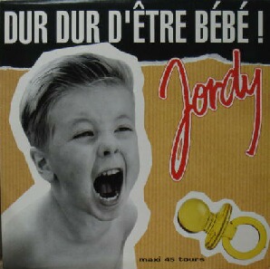 画像1: $$ JORDY / DUR DUR D'ETRE BEBE ! YYY171-2325-5-22