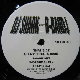 画像1: DJ SHARK feat. B-BANDJ / STAY THE SAME　未