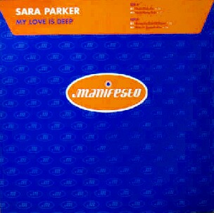 画像1: $ SARA PARKER / MY LOVE IS DEEP (Manifesto – FESX 22, Sharp Recordings – 574 223-1) 未  原修正 Y16-5F-東壁