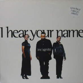 画像1: $ INCOGNITO / I HEAR YOUR NAME (TLKX 56) Talkin' Loud (852 119-1) 原修正 YYY486-5281V-4-30